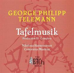 Download George Philipp Telemann - Tafelmusik Production III