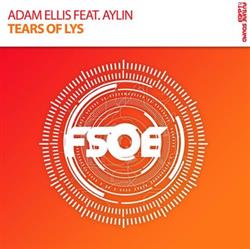 Download Adam Ellis Feat Aylin - Tears Of Lys