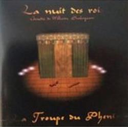 Download La Troupe Du Phenix - La Nuit Des Rois