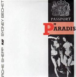 Download Archie Shepp Play Sydney Bechet - Passport To Paradise