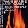 Album herunterladen Warne Marsh & Larry Koonse - Final Interplay