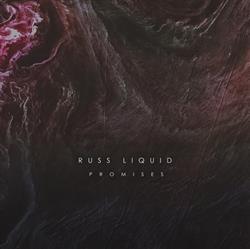 Download Russ Liquid - Promises