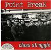 lataa albumi Point Break - Class Struggle