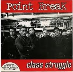 Download Point Break - Class Struggle