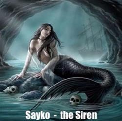 Download Sayko - The Siren