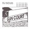 descargar álbum DJ Scud - Gun Court Singles Series