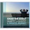 kuunnella verkossa Edgar van Asselt Quartet - A Smooth Journey