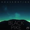 baixar álbum Housemotion - Black Pike