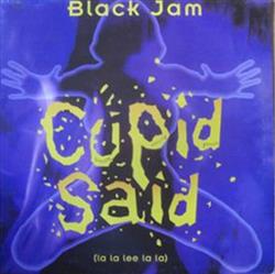 Download Black Jam - Cupid Said