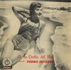 Download Pedro Infante - A La Orilla Del Mar