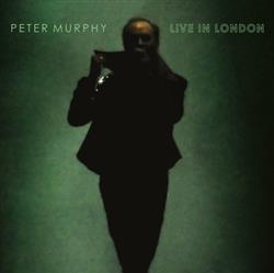 Download Peter Murphy - Live In London