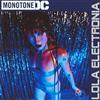 last ned album Monotone DC - Lola Electronia