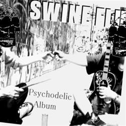 Download Swine Flu - Psychodelic Album