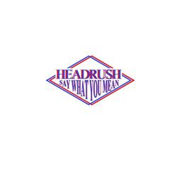 Download Headrush - Say What You Mean