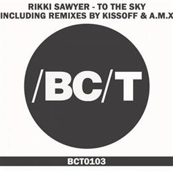 Download Rikki Sawyer - To The Sky