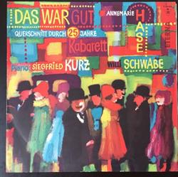 Download Annemarie Hase, Siegfried Kurz, Willi Schwabe - Das War Gut Querschnitt durch 25 Jahre Kabarett