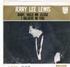 escuchar en línea Jerry Lee Lewis - Baby Hold Me Close I Believe In You