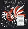 descargar álbum Various - Tropical Rock Vol2