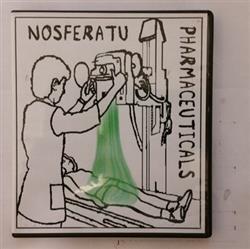 Download Nosferatu Pharmaceuticals - Banishes Groundless Fear Wretchedness And Thoughts Of Self Destruction