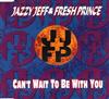 ladda ner album Jazzy Jeff & Fresh Prince - Cant Wait To Be With You