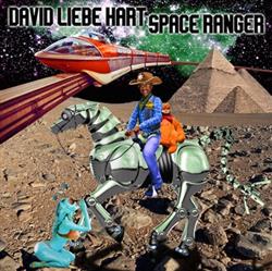 Download David Liebe Hart - Space Ranger