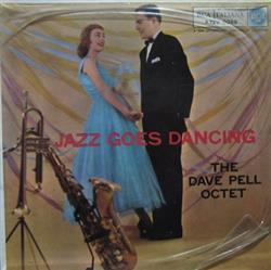 Download Dave Pell Octet - Jazz Goes Dancing