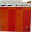 Young Circle - Vive Les Enfants DAmour