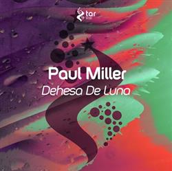 Download Paul Miller - Dehesa De Luna