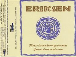 Download Eriksen - Please Let Me Know Youre Mine Comin Down In The Rain