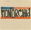 Monorchid - When The Mutes Begin To Root