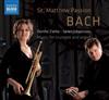 Album herunterladen Johann Sebastian Bach, Dorthe Zielke, Søren Johannsen - St Matthew Passion Music For Trumpet And Organ