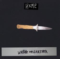 Download Hxme - Water On Leather