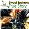 last ned album Sweet Euphony - True Story