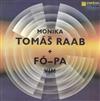 descargar álbum Tomáš Raab + Fópa - Monika Vím