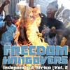 online luisteren DJ Mixanthrope - Freedom Hangovers Independent Africa Vol 2