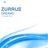 ladda ner album Zurrue - Dreams Applayn Remix