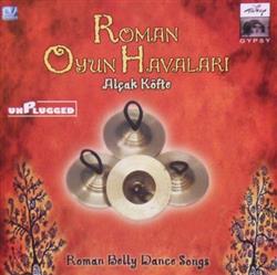 Download Unknown Artist - Alçak Köfte Roman Oyun Havaları Roman Belly Dance Songs