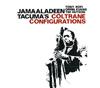 escuchar en línea Jamaaladeen Tacuma - Jamaaladeen Tacumas Coltrane Configurations