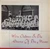 last ned album The Community Ensemble - Were Children In The Service Of The Master