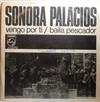 ladda ner album Sonora Palacios - Vengo Por Tí Baila Pescador