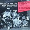 télécharger l'album Magyar Állami Népi Együttes - Hungarian Popular States Ensemble