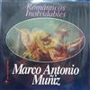 Album herunterladen Marco Antonio Muñiz - Románticos Inolvidables