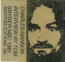 Download Charles Manson - Interview By Tom Snyder NBC 1981