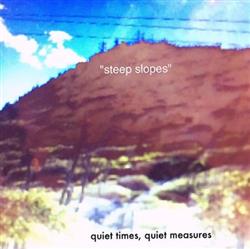 Download Quiet Times, Quiet Measures - Steep Slopes