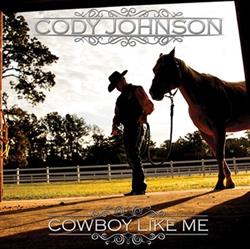 Download Cody Johnson - Cowboy Like Me