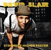 lataa albumi David Blair - Stronger Higher Faster