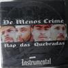 ladda ner album De Menos Crime - Rap Das Quebradas Instrumental