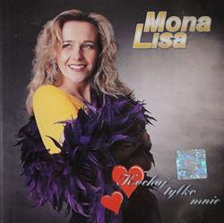 Download Mona Lisa - Kochaj Tylko Mnie