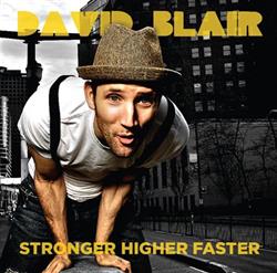 Download David Blair - Stronger Higher Faster