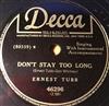 kuunnella verkossa Ernest Tubb - Dont Stay Too Long If You Want Some Lovin